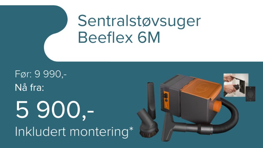 Tilbud: Sentralstøvsuger fra Beeflex 6M. Kampanjepris fra kr. 5 900 inkludert montering (gjelder kjøp i kampanjeperioden og montering innen 1. mars 2024)
