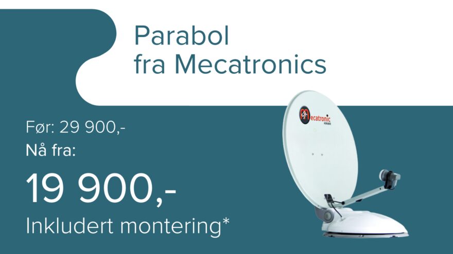 Tilbud: Parabol fra Mecatromics. Kampanjepris fra kr. 19 900 inkludert montering (gjelder kjøp i kampanjeperioden og montering innen 1. mars 2024)